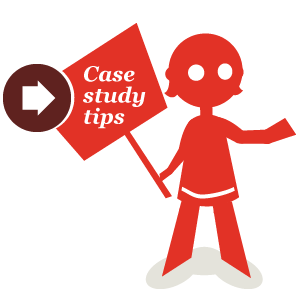 Case study tips